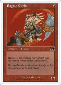 Raging Goblin, Classic Sixth Edition