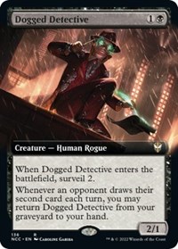 Dogged Detective (Extended Art), Commander: Streets of New Capenna