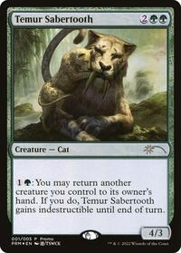Temur Sabertooth, Unique and Miscellaneous Promos
