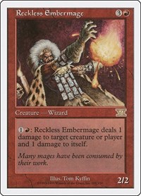 Reckless Embermage, Classic Sixth Edition
