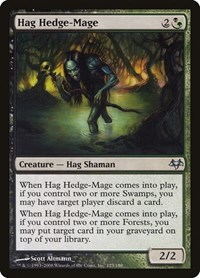 Hag Hedge-Mage, Eventide