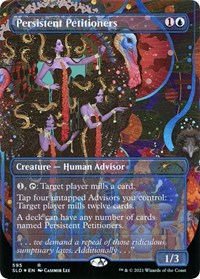 Persistent Petitioners (595), Secret Lair Drop Series