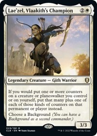 Lae'zel, Vlaakith's Champion, Commander Legends: Battle for Baldur's Gate