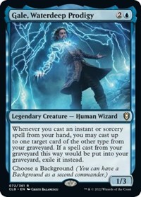 Gale, Waterdeep Prodigy, Commander Legends: Battle for Baldur's Gate
