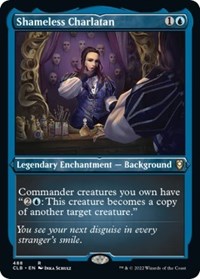 Shameless Charlatan (Foil Etched), Commander Legends: Battle for Baldur's Gate
