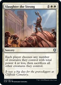 Slaughter the Strong, Commander Legends: Battle for Baldur's Gate