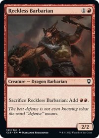 Reckless Barbarian, Commander Legends: Battle for Baldur's Gate