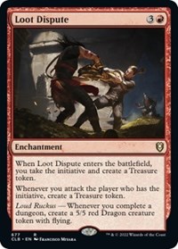 Loot Dispute, Commander Legends: Battle for Baldur's Gate