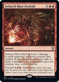 Delayed Blast Fireball, Commander Legends: Battle for Baldur's Gate