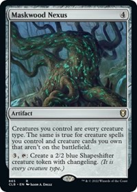 Maskwood Nexus, Commander Legends: Battle for Baldur's Gate