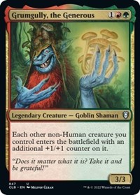 Grumgully, the Generous, Commander Legends: Battle for Baldur's Gate