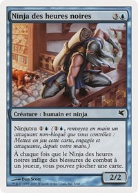 Ninja of the Deep Hours (French) - "Ninja des heures noires", Magic Encyclopedia 2005 (Salvat/Hachette)