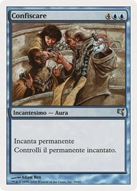 Confiscate (Italian) - "Confiscare", Magic Encyclopedia 2005 (Salvat/Hachette)