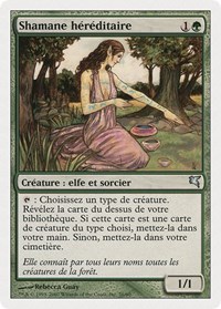 Bloodline Shaman (French) - "Shamane héréditaire", Magic Encyclopedia 2005 (Salvat/Hachette)