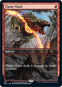 Flame Slash, Game Day & Store Championship Promos