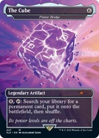 The Cube - Planar Bridge, Secret Lair Drop Series
