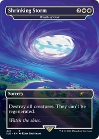 Shrinking Storm - Wrath of God, Secret Lair Drop Series