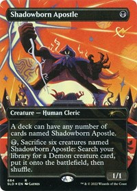Shadowborn Apostle (684), Secret Lair Drop Series