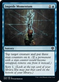 Impede Momentum, Dominaria United