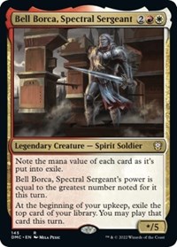 Bell Borca, Spectral Sergeant, Commander: Dominaria United