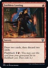 Faithless Looting, Commander: Dominaria United