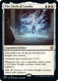 The Circle of Loyalty, Commander: Dominaria United