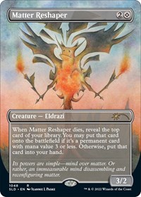 Matter Reshaper (Borderless), Secret Lair Drop Series