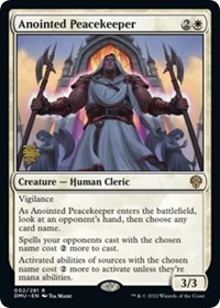 Anointed Peacekeeper, Prerelease Cards