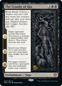 The Cruelty of Gix, Prerelease Cards
