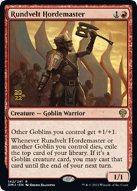 Rundvelt Hordemaster, Prerelease Cards