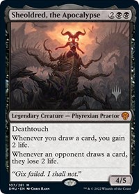 Sheoldred, the Apocalypse, Promo Pack: Dominaria United