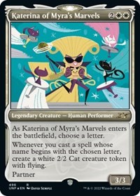 Katerina of Myra's Marvels (Showcase), Unfinity