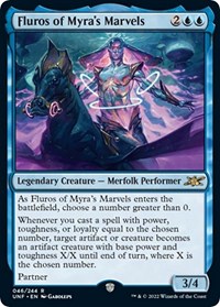 Fluros of Myra's Marvels, Unfinity