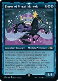 Fluros of Myra's Marvels (Showcase), Unfinity
