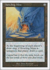 Howling Mine, 7th Edition