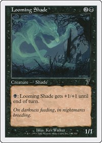 Looming Shade, 7th Edition