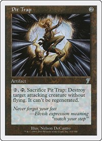Pit Trap, 7th Edition