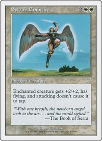 Serra's Embrace, 7th Edition