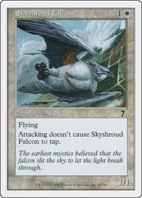 Skyshroud Falcon, 7th Edition