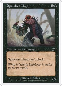 Spineless Thug, 7th Edition
