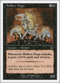 Hollow Dogs, Starter 1999