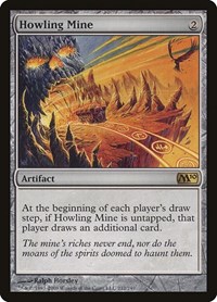 Howling Mine, Magic 2010 (M10)