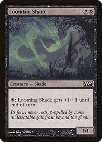 Looming Shade, Magic 2010 (M10)