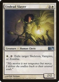 Undead Slayer, Magic 2010 (M10)