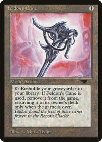 Feldon's Cane, Antiquities