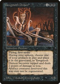 Yawgmoth Demon, Antiquities