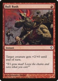 Bull Rush, Worldwake