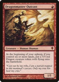 Dragonmaster Outcast, Worldwake