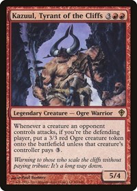 Kazuul, Tyrant of the Cliffs, Worldwake
