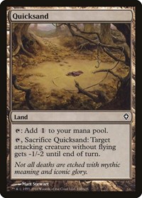 Quicksand, Worldwake